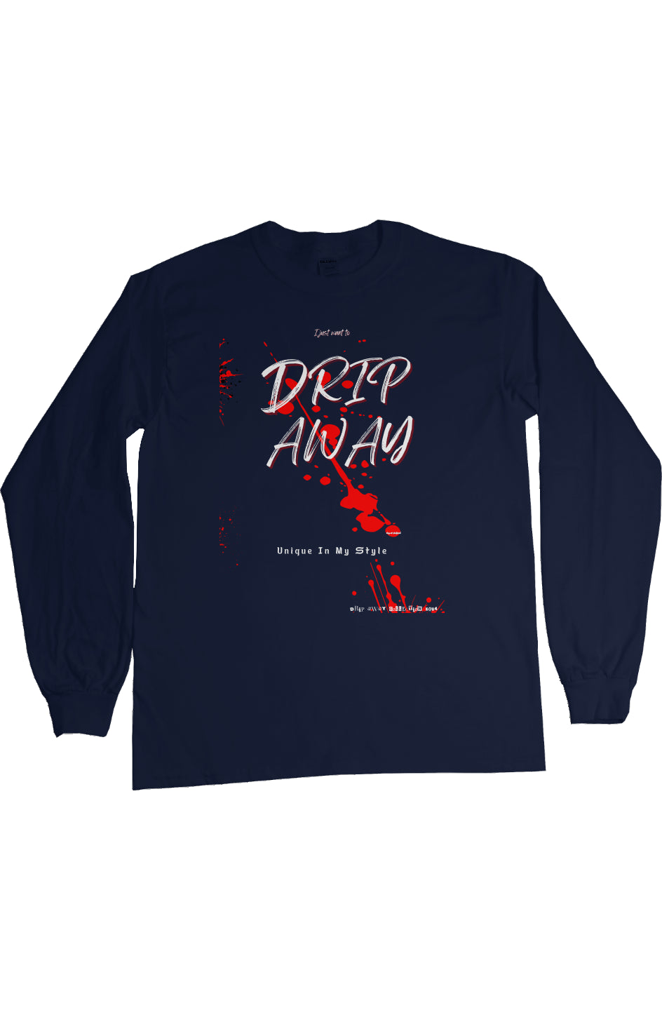 I just want to DRIPAWAY by42dpd Accent Red Ultra Long Sleeve (Navy Blue)