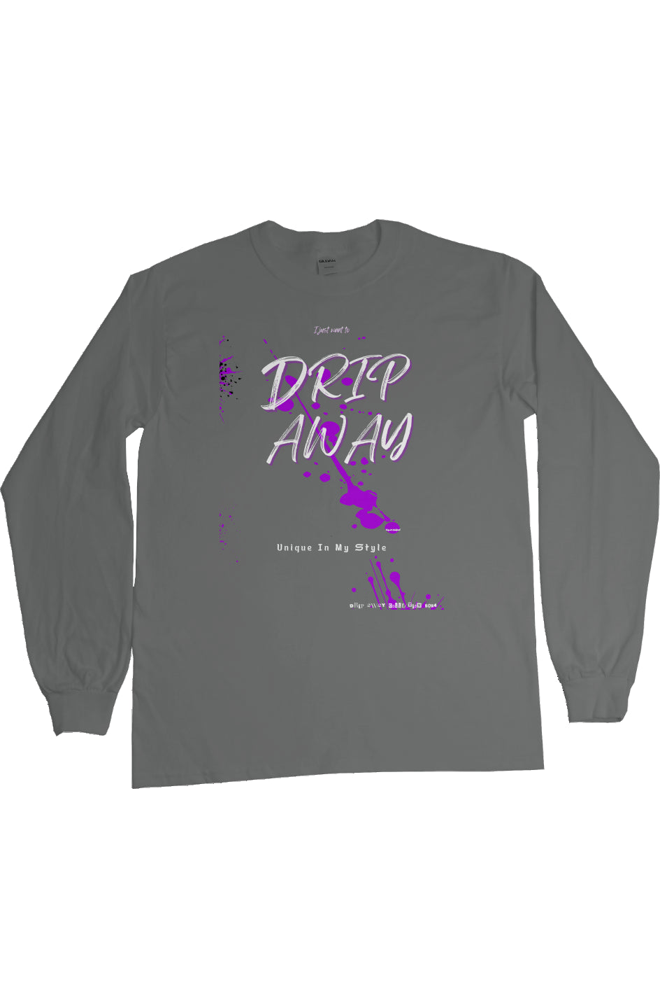 I just want to DRIPAWAY by42dpd Accent Purple Ultra Long Sleeve (Carbon)