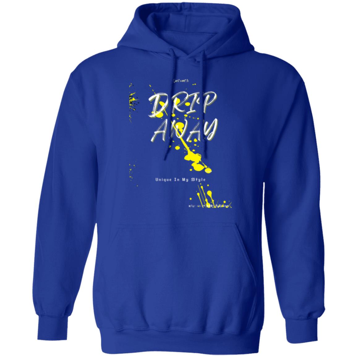 I just want to DRIPAWAY by42dpd Accent Yellow Pullover Hoodie